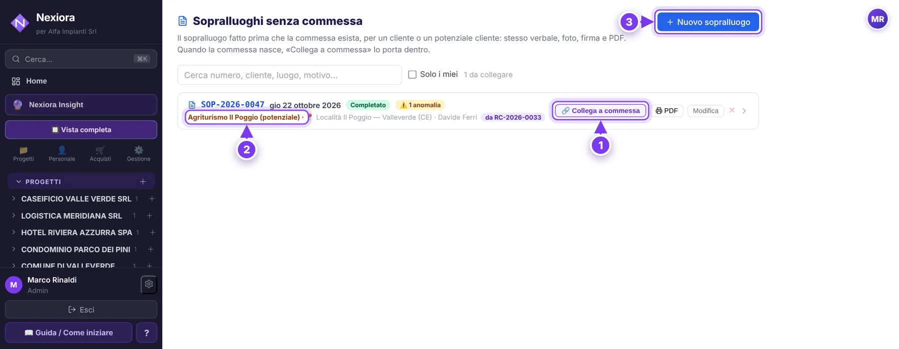 Sopralluoghi prima che esista la commessa — schermata di Nexiora con dati di esempio